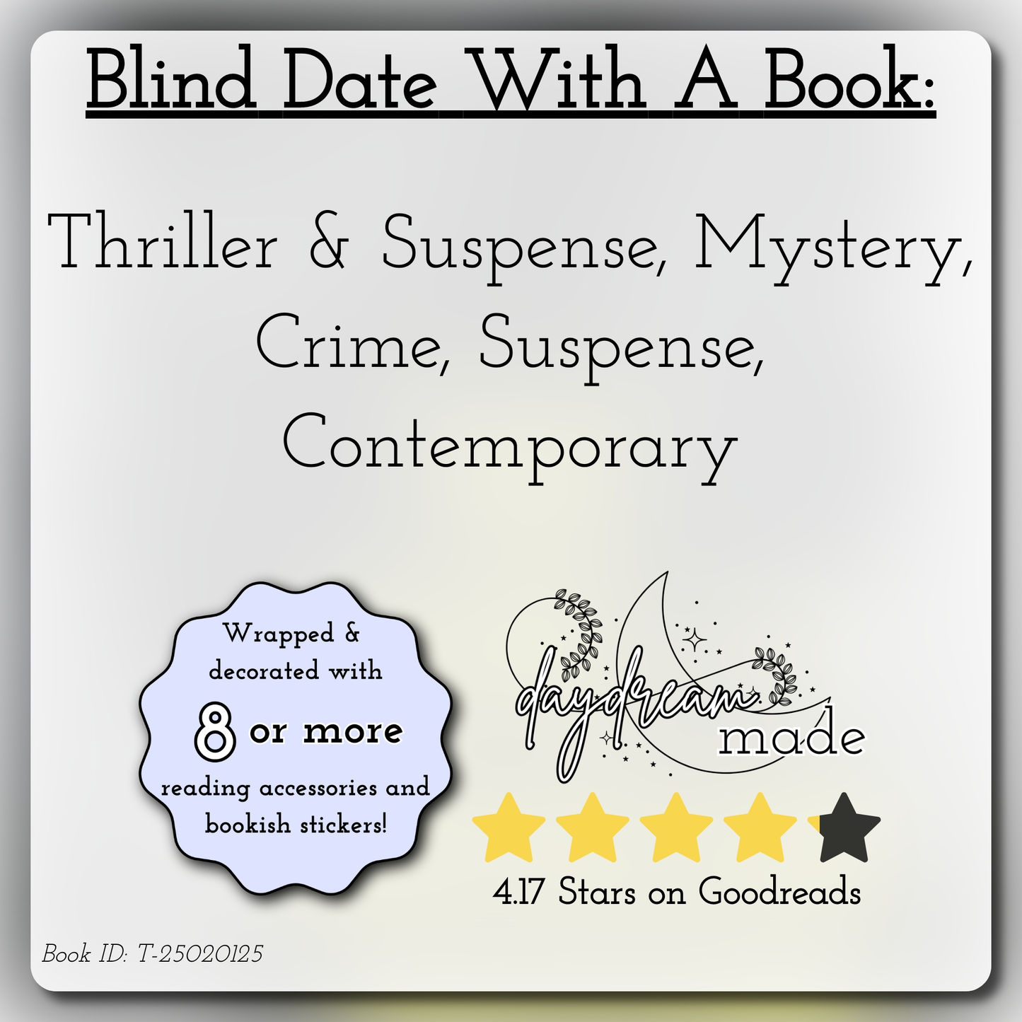 Blind Date With A Book that includes the following themes: Thriller & Suspense, Mystery, Crime, Suspense, Contemporary