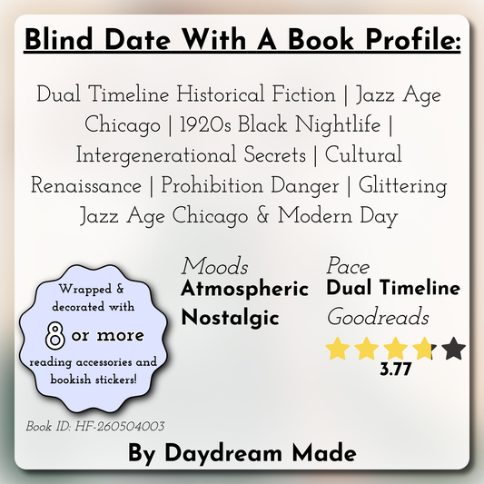 Blind Date With A Book that includes the following themes: Dual Timeline Historical Fiction, Jazz Age Chicago, 1920s Black Nightlife, Intergenerational Secrets, Cultural Renaissance, Prohibition Danger, Glittering Jazz Age Chicago & Modern Day