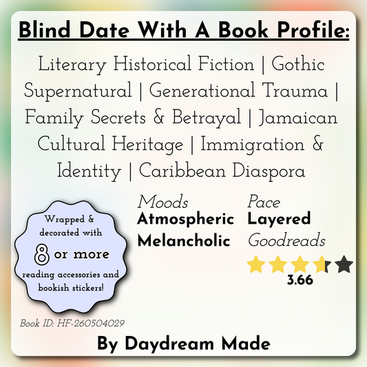 Blind Date With A Book that includes the following themes: Literary Historical Fiction, Gothic Supernatural, Generational Trauma, Family Secrets & Betrayal, Jamaican Cultural Heritage, Immigration & Identity, Caribbean Diaspora
