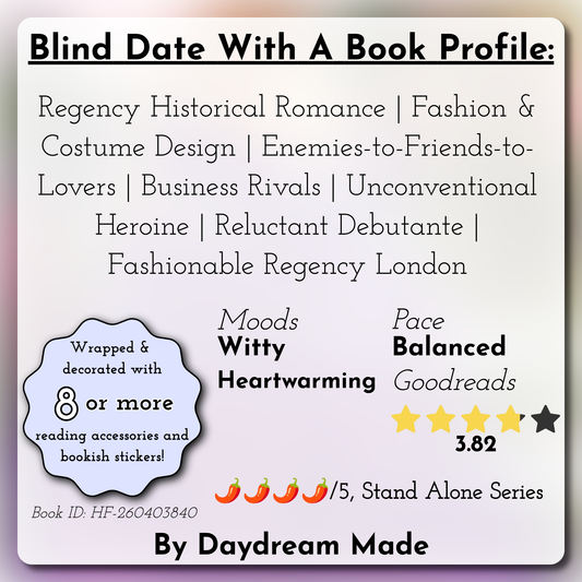 Blind Date With A Book that includes the following themes: Regency Historical Romance, Fashion & Costume Design, Enemies-to-Friends-to-Lovers, Business Rivals, Unconventional Heroine, Reluctant Debutante, Fashionable Regency London