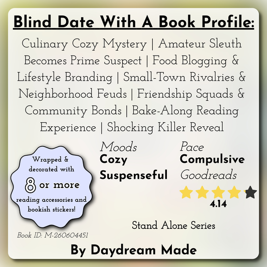 Blind Date With A Book that includes the following themes: Culinary Cozy Mystery, Amateur Sleuth Becomes Prime Suspect, Food Blogging & Lifestyle Branding, Small-Town Rivalries & Neighborhood Feuds, Friendship Squads & Community Bonds, Bake-Along Reading Experience, Shocking Killer Reveal