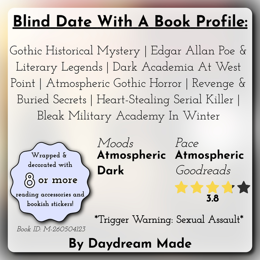 Blind Date With A Book that includes the following themes: Gothic Historical Mystery, Edgar Allan Poe & Literary Legends, Dark Academia At West Point, Atmospheric Gothic Horror, Revenge & Buried Secrets, Heart-Stealing Serial Killer, Bleak Military Academy In Winter