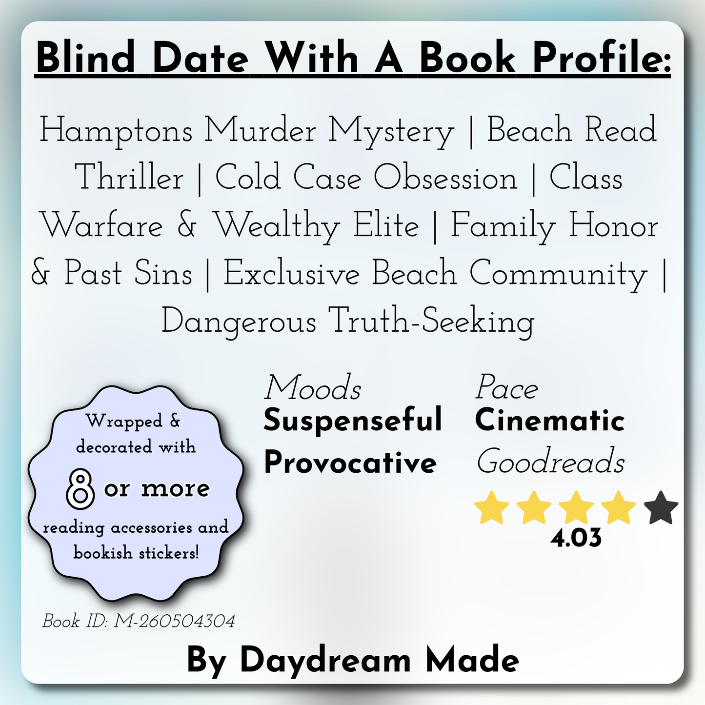 Blind Date With A Book that includes the following themes: Hamptons Murder Mystery, Beach Read Thriller, Cold Case Obsession, Class Warfare & Wealthy Elite, Family Honor & Past Sins, Exclusive Beach Community, Dangerous Truth-Seeking