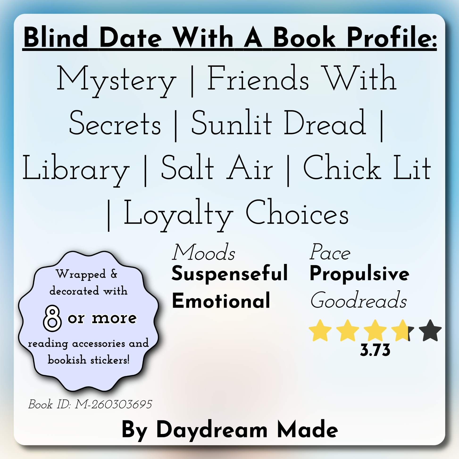 Blind Date With A Book that includes the following themes: Mystery, Friends With Secrets, Sunlit Dread, Library, Salt Air, Chick Lit, Loyalty Choices