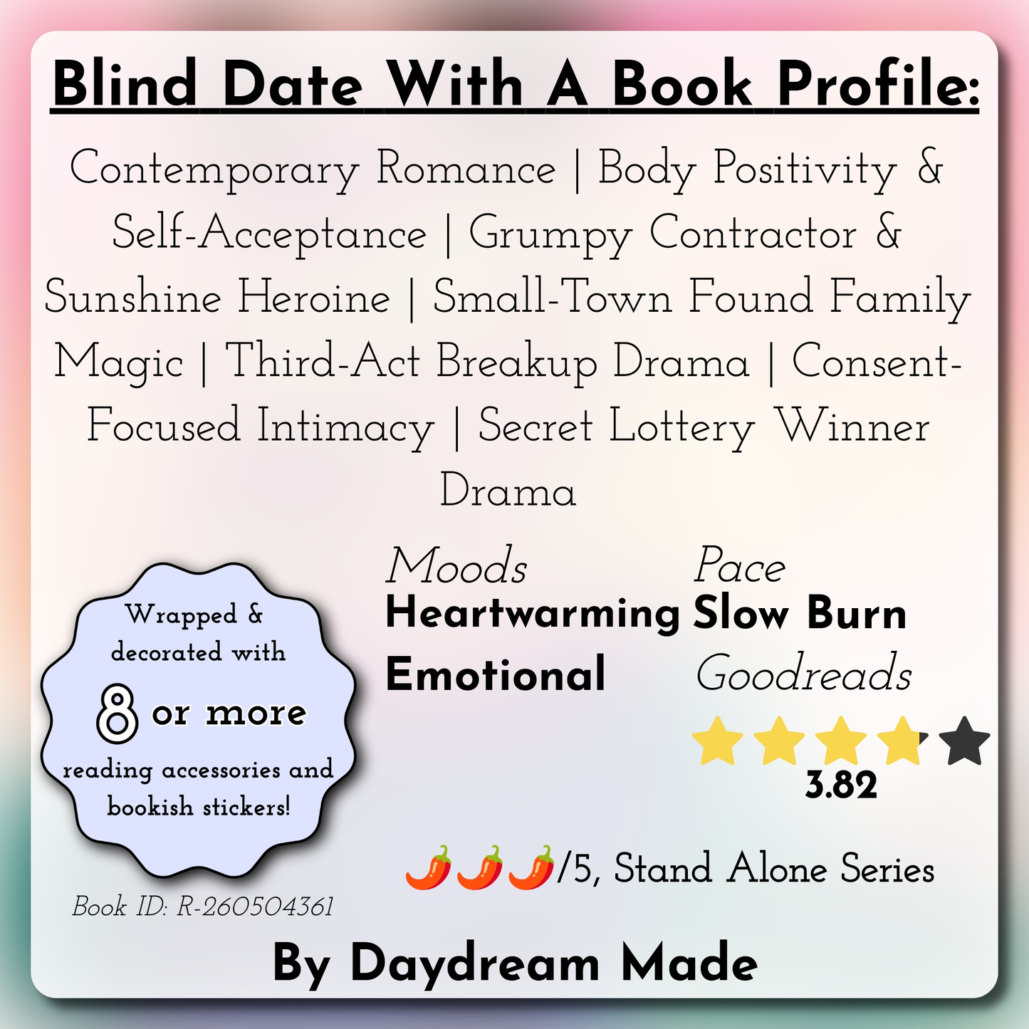 Blind Date With A Book that includes the following themes: Contemporary Romance, Body Positivity & Self-Acceptance, Grumpy Contractor & Sunshine Heroine, Small-Town Found Family Magic, Third-Act Breakup Drama, Consent-Focused Intimacy, Secret Lottery Winner Drama