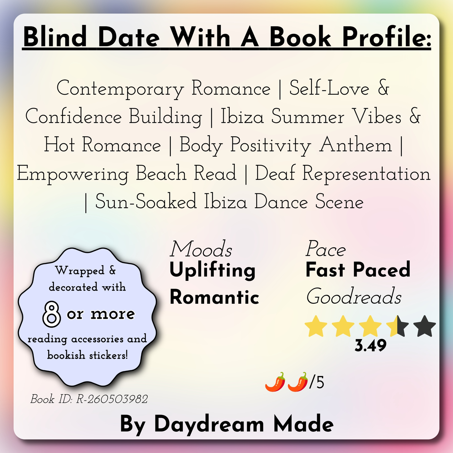 Blind Date With A Book that includes the following themes: Contemporary Romance, Self-Love & Confidence Building, Ibiza Summer Vibes & Hot Romance, Body Positivity Anthem, Empowering Beach Read, Deaf Representation, Sun-Soaked Ibiza Dance Scene