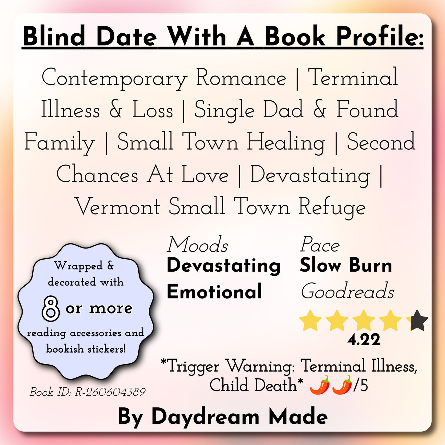 Blind Date With A Book that includes the following themes: Contemporary Romance, Terminal Illness & Loss, Single Dad & Found Family, Small Town Healing, Second Chances At Love, Devastating, Vermont Small Town Refuge