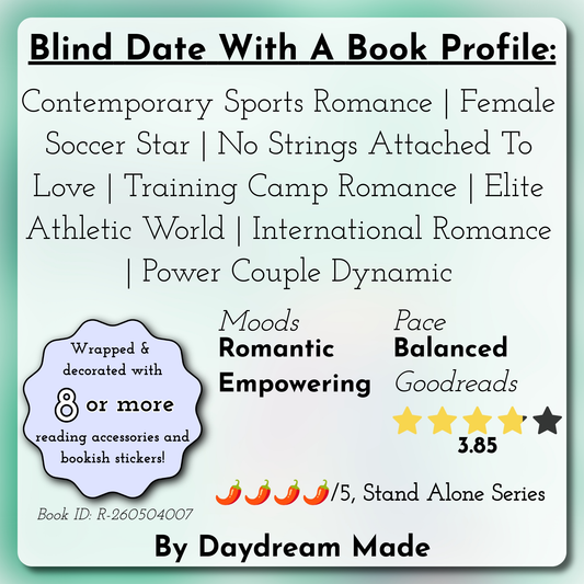 Blind Date With A Book that includes the following themes: Contemporary Sports Romance, Female Soccer Star, No Strings Attached To Love, Training Camp Romance, Elite Athletic World, International Romance, Power Couple Dynamic