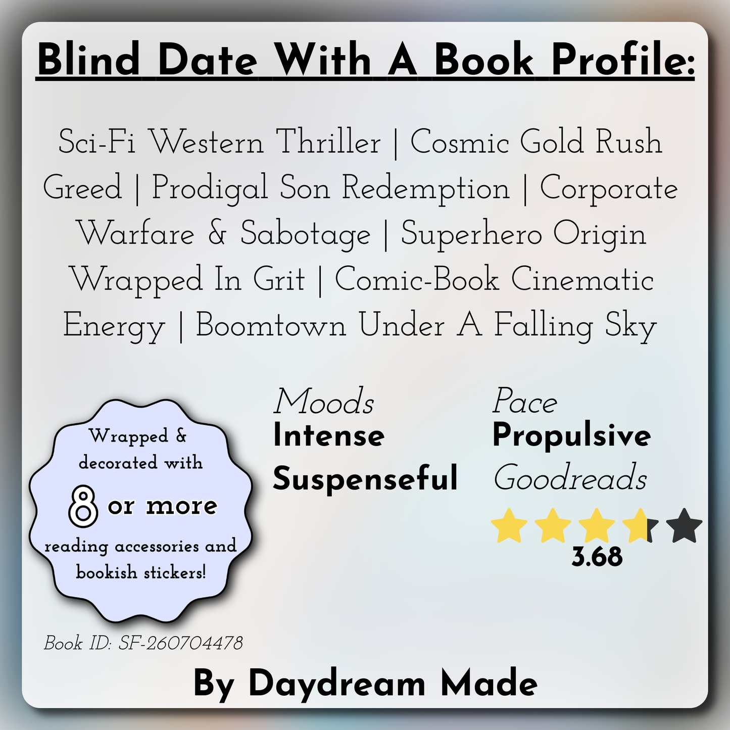Blind Date With A Book that includes the following themes: Sci-Fi Western Thriller, Cosmic Gold Rush Greed, Prodigal Son Redemption, Corporate Warfare & Sabotage, Superhero Origin Wrapped In Grit, Comic-Book Cinematic Energy, Boomtown Under A Falling Sky