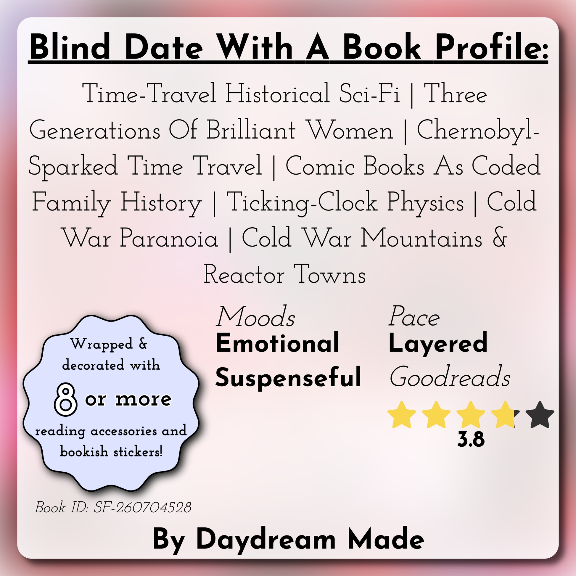 Blind Date With A Book that includes the following themes: Time-Travel Historical Sci-Fi, Three Generations Of Brilliant Women, Chernobyl-Sparked Time Travel, Comic Books As Coded Family History, Ticking-Clock Physics, Cold War Paranoia, Cold War Mountains & Reactor Towns