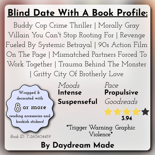 Blind Date With A Book that includes the following themes: Buddy Cop Crime Thriller, Morally Gray Villain You Can't Stop Rooting For, Revenge Fueled By Systemic Betrayal, 90s Action Film On The Page, Mismatched Partners Forced To Work Together, Trauma Behind The Monster, Gritty City Of Brotherly Love