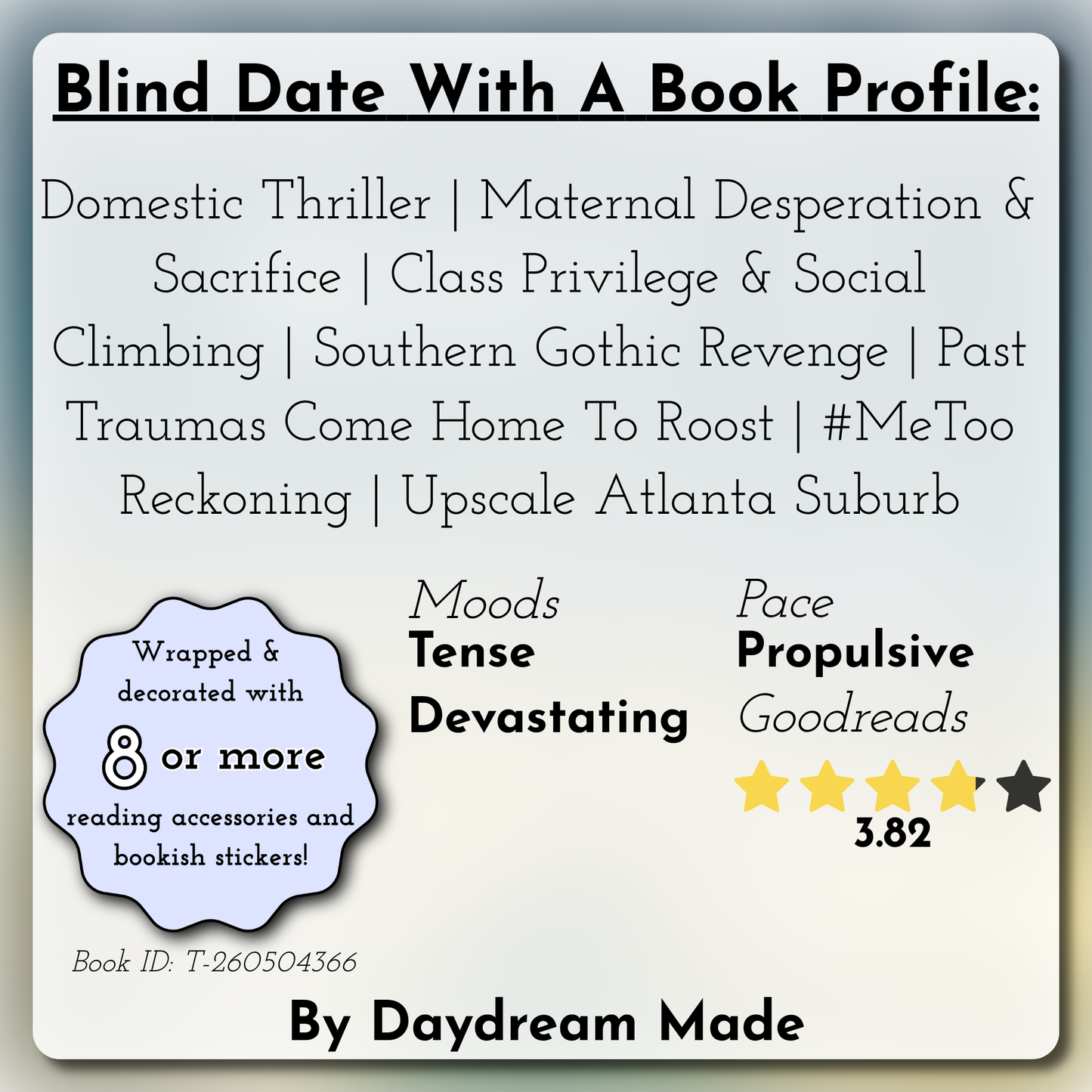 Blind Date With A Book that includes the following themes: Domestic Thriller, Maternal Desperation & Sacrifice, Class Privilege & Social Climbing, Southern Gothic Revenge, Past Traumas Come Home To Roost, #MeToo Reckoning, Upscale Atlanta Suburb