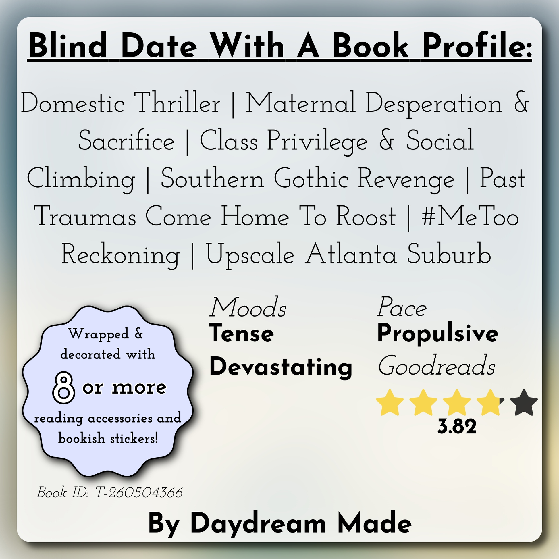 Blind Date With A Book that includes the following themes: Domestic Thriller, Maternal Desperation & Sacrifice, Class Privilege & Social Climbing, Southern Gothic Revenge, Past Traumas Come Home To Roost, #MeToo Reckoning, Upscale Atlanta Suburb