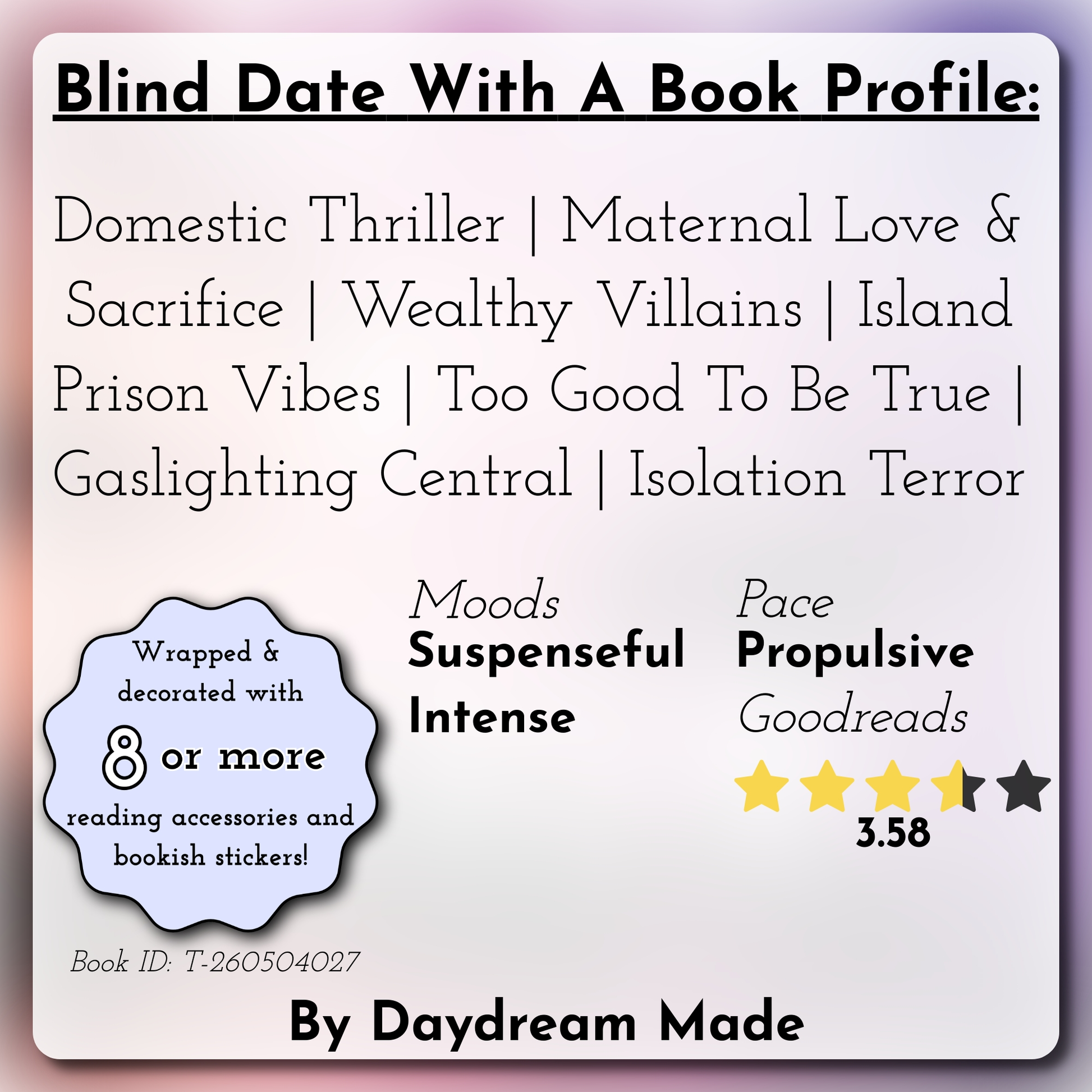 Blind Date With A Book that includes the following themes: Domestic Thriller, Maternal Love & Sacrifice, Wealthy Villains, Island Prison Vibes, Too Good To Be True, Gaslighting Central, Isolation Terror