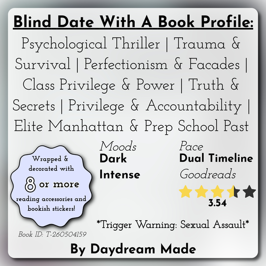 Blind Date With A Book that includes the following themes: Psychological Thriller, Trauma & Survival, Perfectionism & Facades, Class Privilege & Power, Truth & Secrets, Privilege & Accountability, Elite Manhattan & Prep School Past