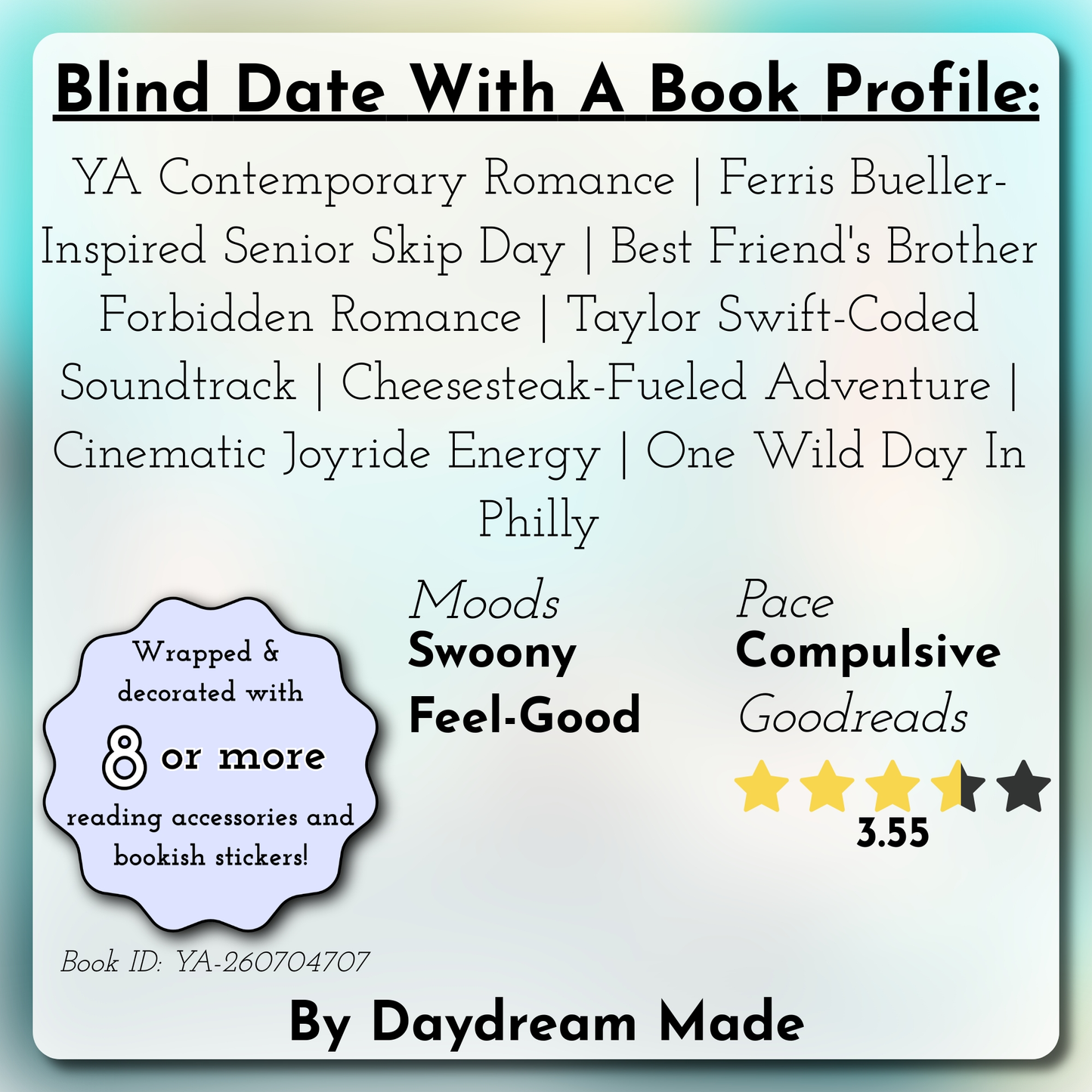 Blind Date With A Book that includes the following themes: YA Contemporary Romance, Ferris Bueller-Inspired Senior Skip Day, Best Friend's Brother Forbidden Romance, Taylor Swift-Coded Soundtrack, Cheesesteak-Fueled Adventure, Cinematic Joyride Energy, One Wild Day In Philly