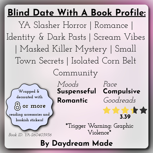 Blind Date With A Book that includes the following themes: YA Slasher Horror, Romance, Identity & Dark Pasts, Scream Vibes, Masked Killer Mystery, Small Town Secrets, Isolated Corn Belt Community