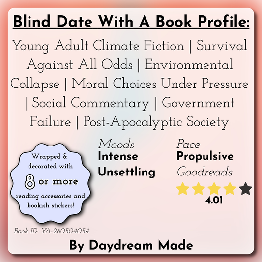 Blind Date With A Book that includes the following themes: Young Adult Climate Fiction, Survival Against All Odds, Environmental Collapse, Moral Choices Under Pressure, Social Commentary, Government Failure, Post-Apocalyptic Society