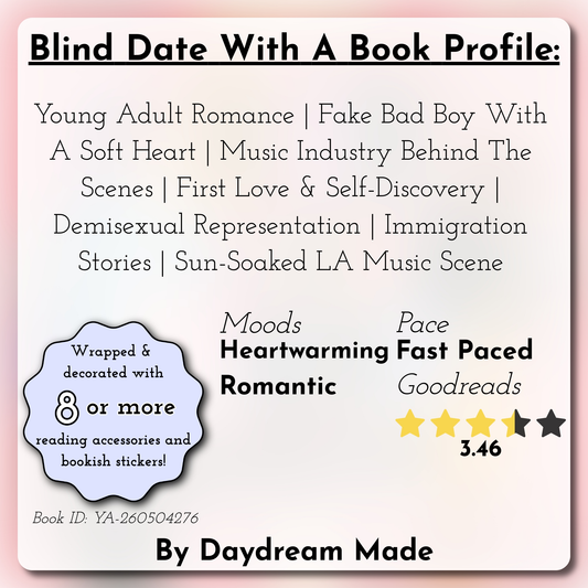 Blind Date With A Book that includes the following themes: Young Adult Romance, Fake Bad Boy With A Soft Heart, Music Industry Behind The Scenes, First Love & Self-Discovery, Demisexual Representation, Immigration Stories, Sun-Soaked LA Music Scene