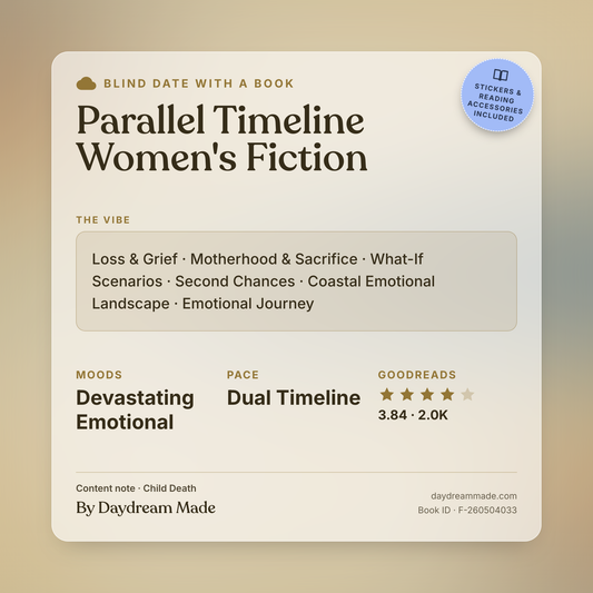 Blind Date With A Book that includes the following themes: Parallel Timeline Women's Fiction, Loss & Grief, Motherhood & Sacrifice, What-If Scenarios, Second Chances, Coastal Emotional Landscape, Emotional Journey