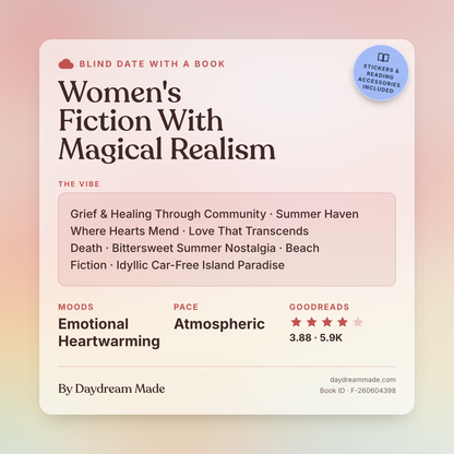Blind Date With A Book that includes the following themes: Women's Fiction With Magical Realism, Grief & Healing Through Community, Summer Haven Where Hearts Mend, Love That Transcends Death, Bittersweet Summer Nostalgia, Beach Fiction, Idyllic Car-Free Island Paradise