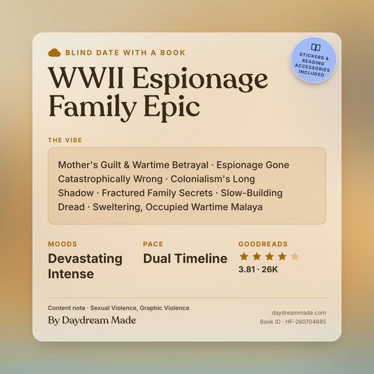 Blind Date With A Book that includes the following themes: WWII Espionage Family Epic, Mother's Guilt & Wartime Betrayal, Espionage Gone Catastrophically Wrong, Colonialism's Long Shadow, Fractured Family Secrets, Slow-Building Dread, Sweltering, Occupied Wartime Malaya