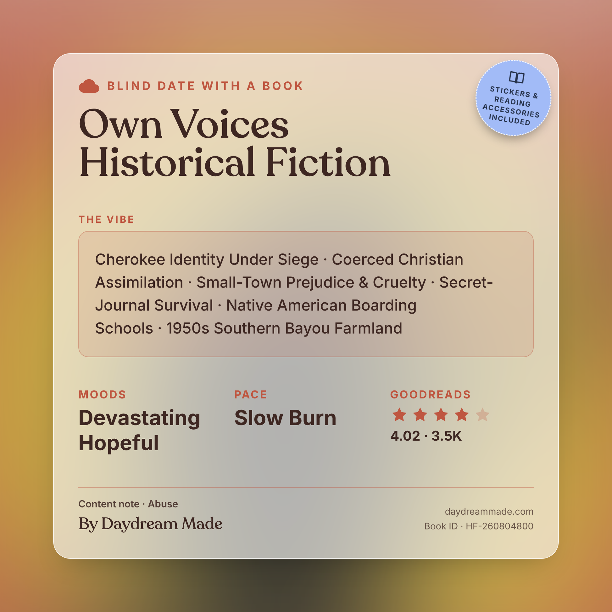 Blind Date With A Book that includes the following themes: Own Voices Historical Fiction, Cherokee Identity Under Siege, Coerced Christian Assimilation, Small-Town Prejudice & Cruelty, Secret-Journal Survival, Native American Boarding Schools, 1950s Southern Bayou Farmland