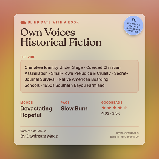 Blind Date With A Book that includes the following themes: Own Voices Historical Fiction, Cherokee Identity Under Siege, Coerced Christian Assimilation, Small-Town Prejudice & Cruelty, Secret-Journal Survival, Native American Boarding Schools, 1950s Southern Bayou Farmland