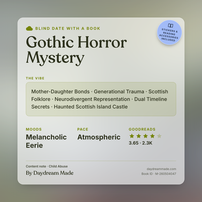 Blind Date With A Book that includes the following themes: Gothic Horror Mystery, Mother-Daughter Bonds, Generational Trauma, Scottish Folklore, Neurodivergent Representation, Dual Timeline Secrets, Haunted Scottish Island Castle