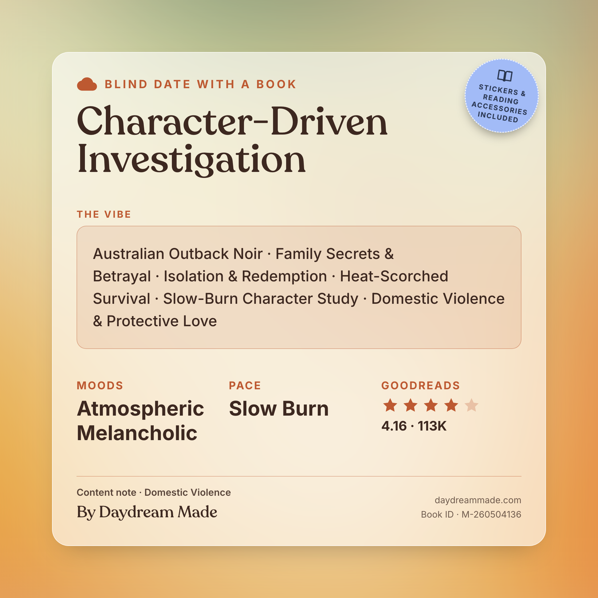 Blind Date With A Book that includes the following themes: Character-Driven Investigation, Australian Outback Noir, Family Secrets & Betrayal, Isolation & Redemption, Heat-Scorched Survival, Slow-Burn Character Study, Domestic Violence & Protective Love