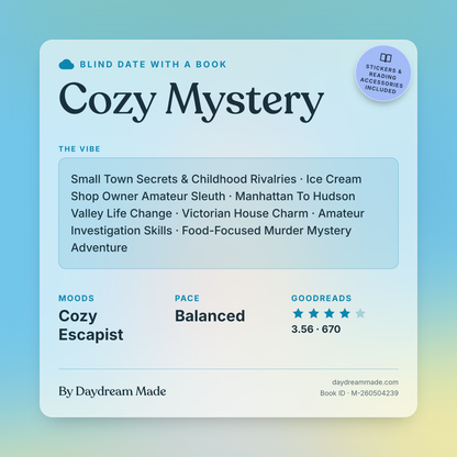Blind Date With A Book that includes the following themes: Cozy Mystery, Small Town Secrets & Childhood Rivalries, Ice Cream Shop Owner Amateur Sleuth, Manhattan To Hudson Valley Life Change, Victorian House Charm, Amateur Investigation Skills, Food-Focused Murder Mystery Adventure