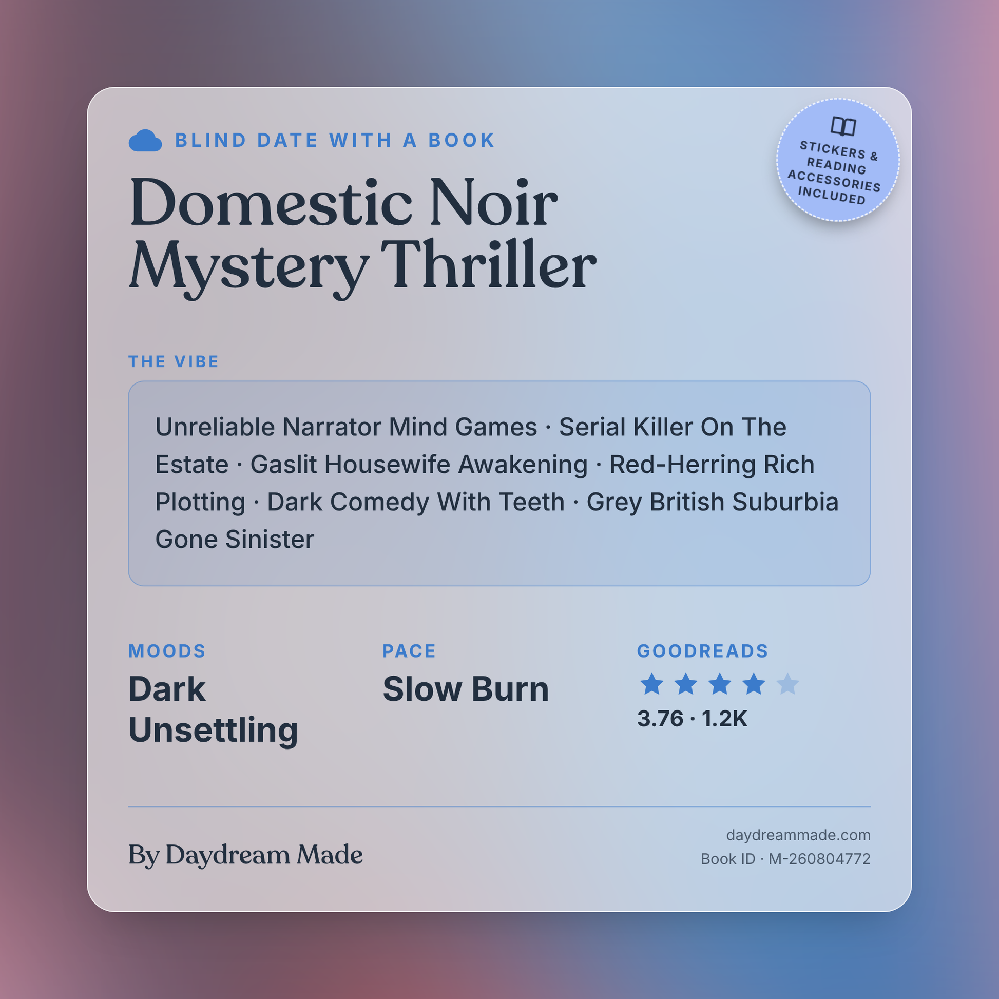 Blind Date With A Book that includes the following themes: Domestic Noir Mystery Thriller, Unreliable Narrator Mind Games, Serial Killer On The Estate, Gaslit Housewife Awakening, Red-Herring Rich Plotting, Dark Comedy With Teeth, Grey British Suburbia Gone Sinister