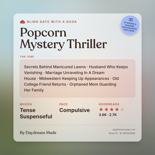 Blind Date With A Book that includes the following themes: Popcorn Mystery Thriller, Secrets Behind Manicured Lawns, Husband Who Keeps Vanishing, Marriage Unraveling In A Dream House, Midwestern Keeping Up Appearances, Old College Friend Returns, Orphaned Mom Guarding Her Family