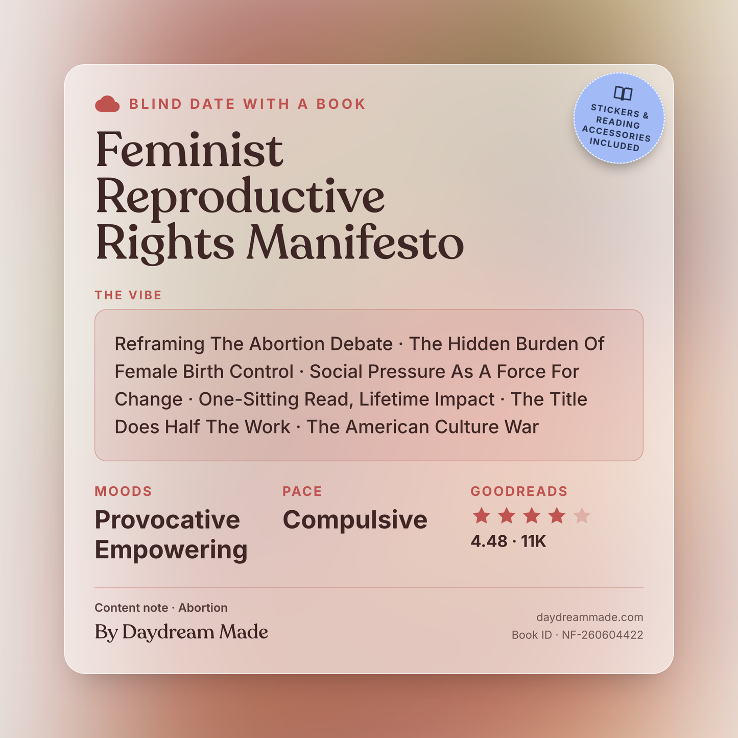 Blind Date With A Book that includes the following themes: Feminist Reproductive Rights Manifesto, Reframing The Abortion Debate, The Hidden Burden Of Female Birth Control, Social Pressure As A Force For Change, One-Sitting Read, Lifetime Impact, The Title Does Half The Work, The American Culture War