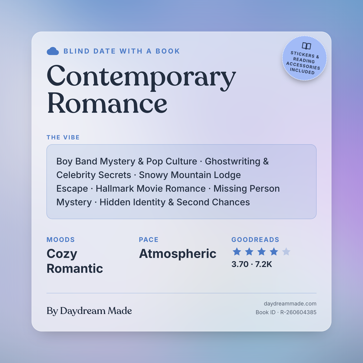 Blind Date With A Book that includes the following themes: Contemporary Romance, Boy Band Mystery & Pop Culture, Ghostwriting & Celebrity Secrets, Snowy Mountain Lodge Escape, Hallmark Movie Romance, Missing Person Mystery, Hidden Identity & Second Chances