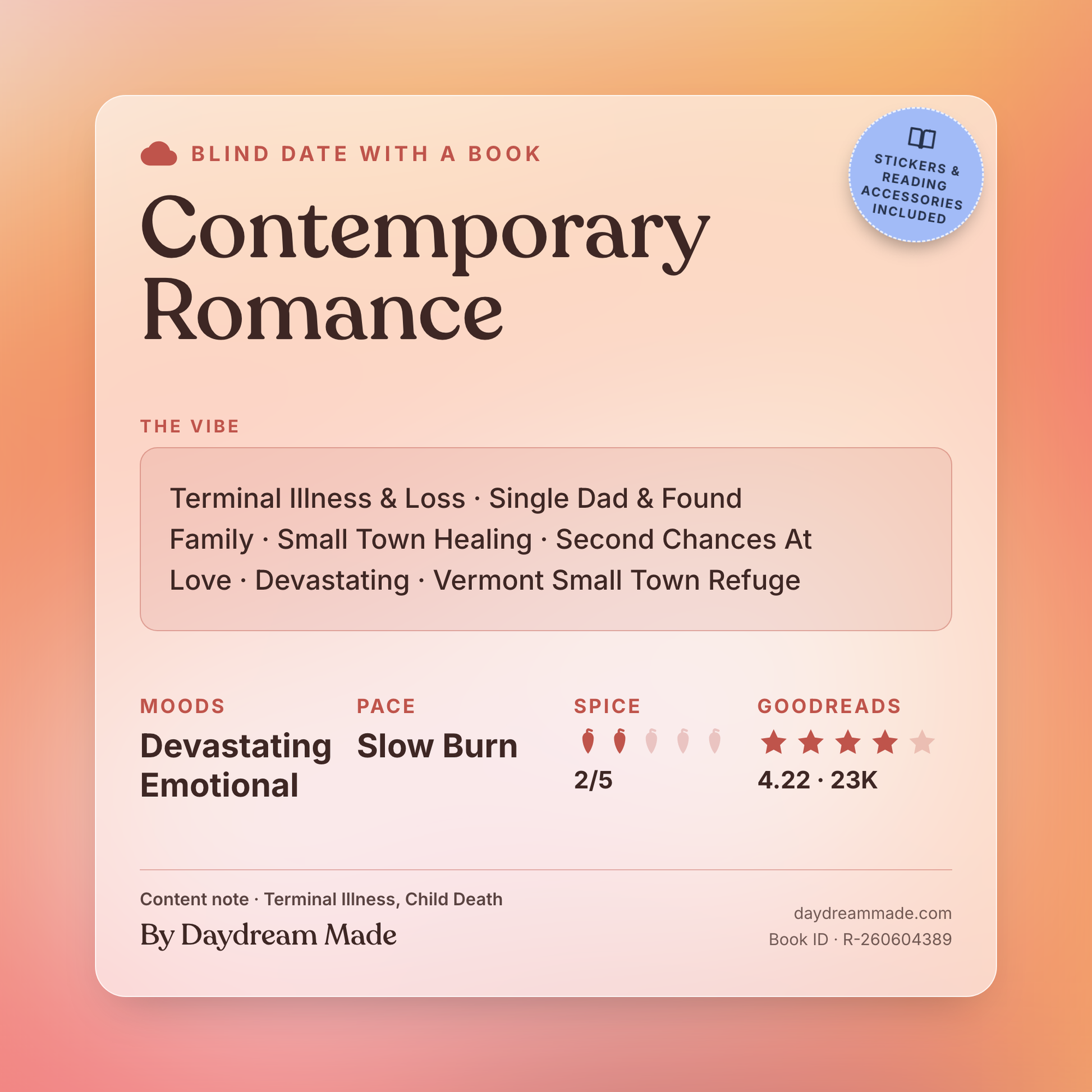 Blind Date With A Book that includes the following themes: Contemporary Romance, Terminal Illness & Loss, Single Dad & Found Family, Small Town Healing, Second Chances At Love, Devastating, Vermont Small Town Refuge