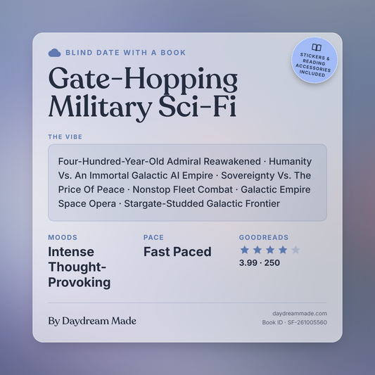 Blind Date With A Book that includes the following themes: Gate-Hopping Military Sci-Fi, Four-Hundred-Year-Old Admiral Reawakened, Humanity Vs. An Immortal Galactic AI Empire, Sovereignty Vs. The Price Of Peace, Nonstop Fleet Combat, Galactic Empire Space Opera, Stargate-Studded Galactic Frontier