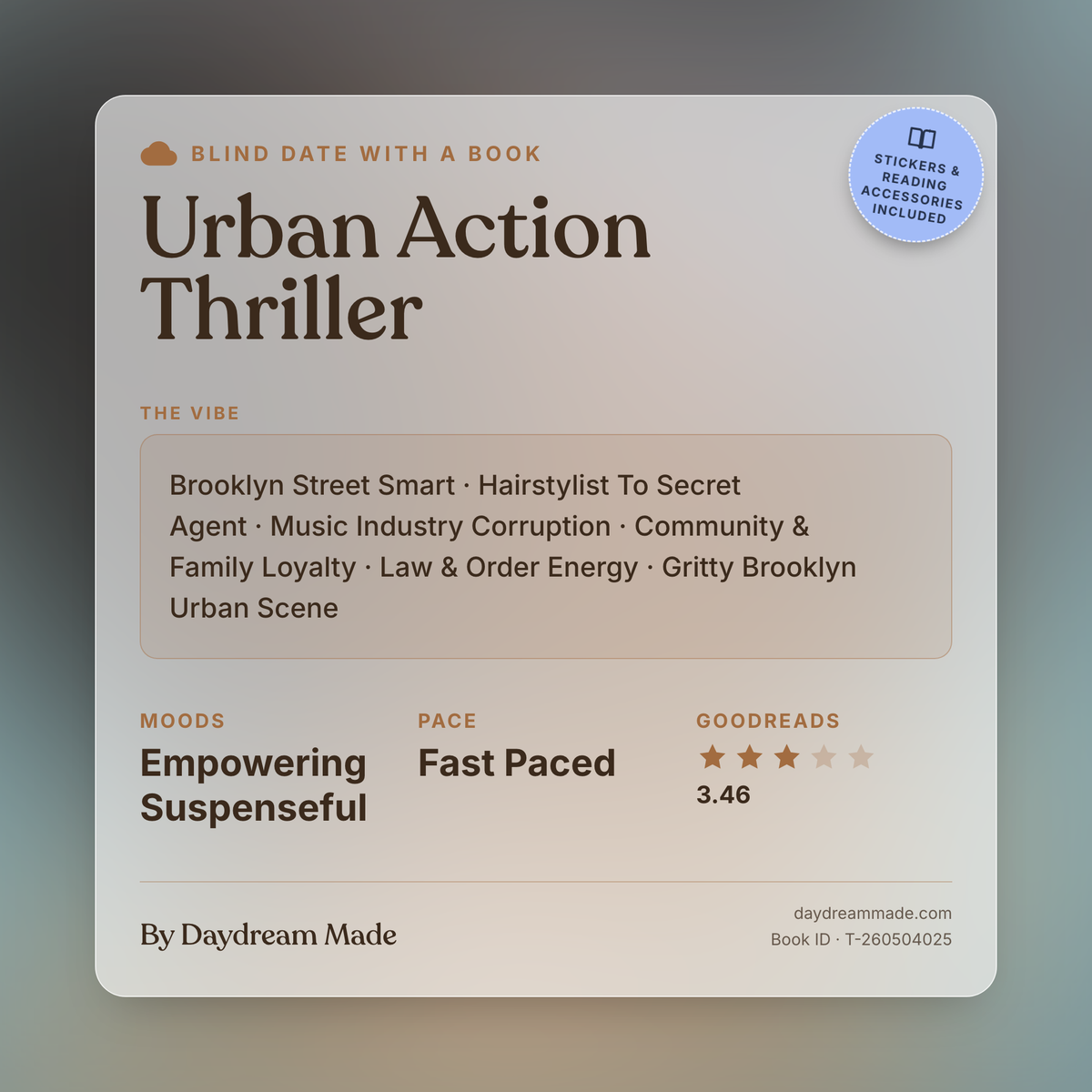 Blind Date With A Book that includes the following themes: Urban Action Thriller, Brooklyn Street Smart, Hairstylist To Secret Agent, Music Industry Corruption, Community & Family Loyalty, Law & Order Energy, Gritty Brooklyn Urban Scene
