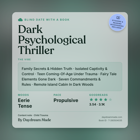 Blind Date With A Book that includes the following themes: Dark Psychological Thriller, Family Secrets & Hidden Truth, Isolated Captivity & Control, Teen Coming-Of-Age Under Trauma, Fairy Tale Elements Gone Dark, Seven Commandments & Rules, Remote Island Cabin In Dark Woods