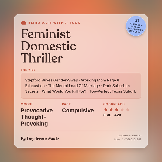 Blind Date With A Book that includes the following themes: Feminist Domestic Thriller, Stepford Wives Gender-Swap, Working Mom Rage & Exhaustion, The Mental Load Of Marriage, Dark Suburban Secrets, What Would You Kill For?, Too-Perfect Texas Suburb