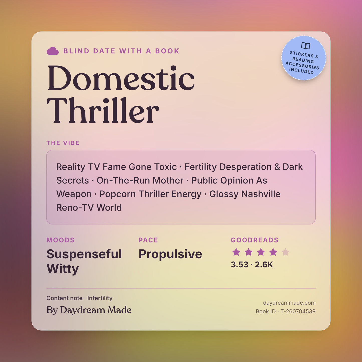 Blind Date With A Book that includes the following themes: Domestic Thriller, Reality TV Fame Gone Toxic, Fertility Desperation & Dark Secrets, On-The-Run Mother, Public Opinion As Weapon, Popcorn Thriller Energy, Glossy Nashville Reno-TV World