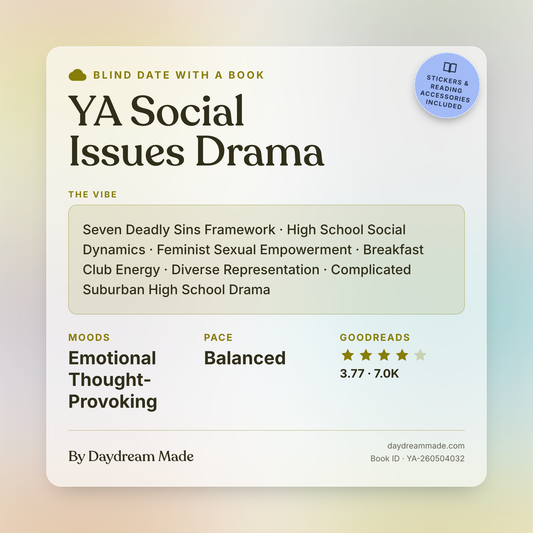 Blind Date With A Book that includes the following themes: YA Social Issues Drama, Seven Deadly Sins Framework, High School Social Dynamics, Feminist Sexual Empowerment, Breakfast Club Energy, Diverse Representation, Complicated Suburban High School Drama