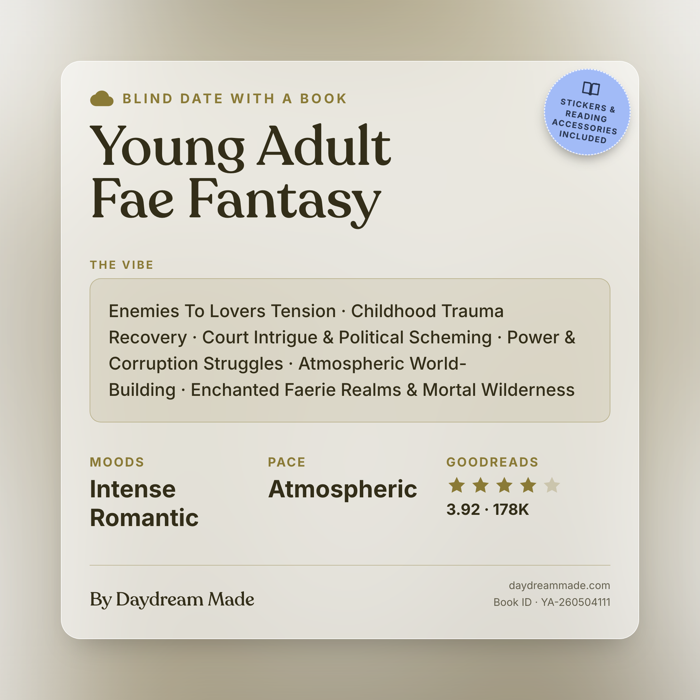 Blind Date With A Book that includes the following themes: Young Adult Fae Fantasy, Enemies To Lovers Tension, Childhood Trauma Recovery, Court Intrigue & Political Scheming, Power & Corruption Struggles, Atmospheric World-Building, Enchanted Faerie Realms & Mortal Wilderness