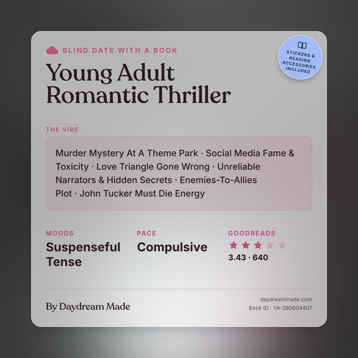 Blind Date With A Book that includes the following themes: Young Adult Romantic Thriller, Murder Mystery At A Theme Park, Social Media Fame & Toxicity, Love Triangle Gone Wrong, Unreliable Narrators & Hidden Secrets, Enemies-To-Allies Plot, John Tucker Must Die Energy