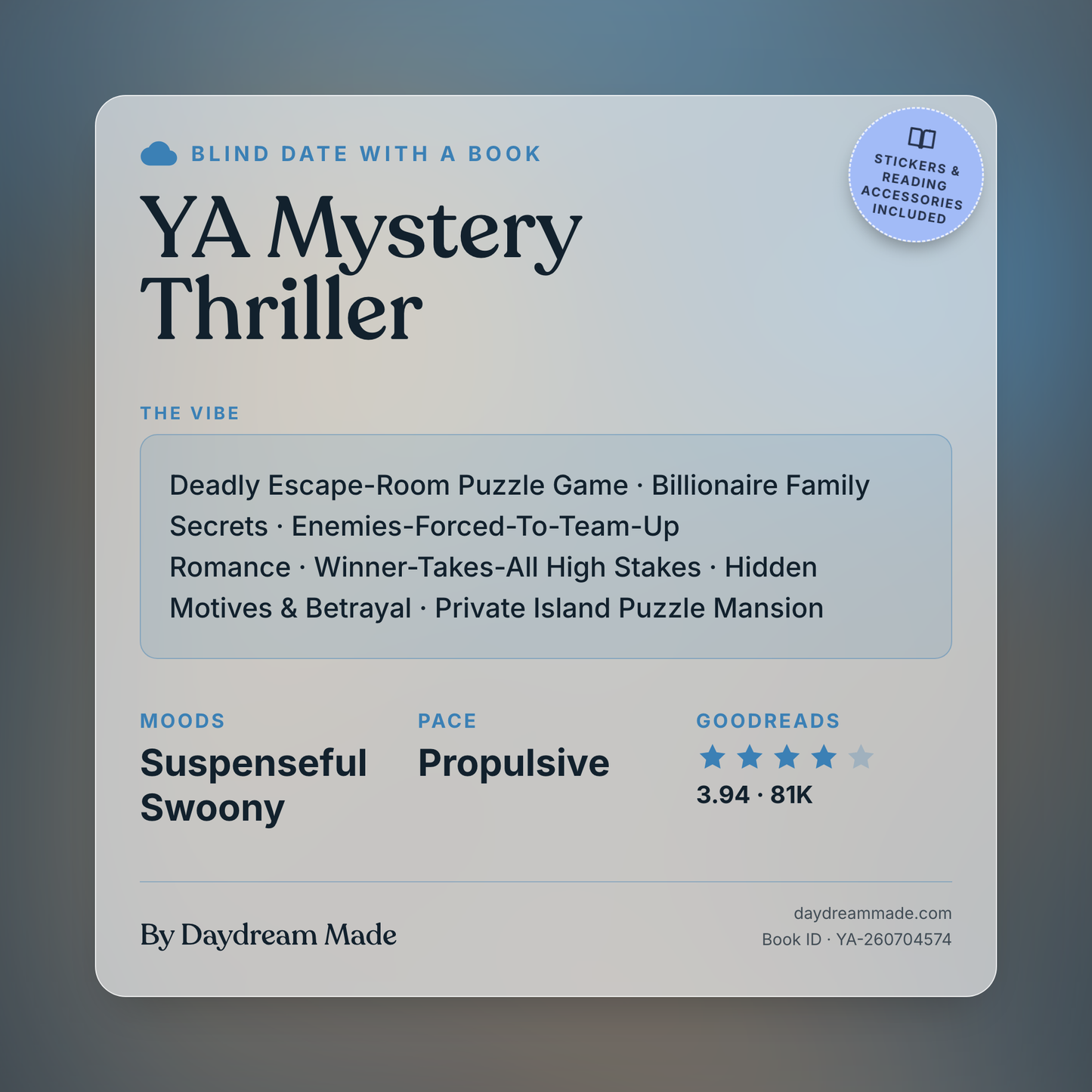 Blind Date With A Book that includes the following themes: YA Mystery Thriller, Deadly Escape-Room Puzzle Game, Billionaire Family Secrets, Enemies-Forced-To-Team-Up Romance, Winner-Takes-All High Stakes, Hidden Motives & Betrayal, Private Island Puzzle Mansion