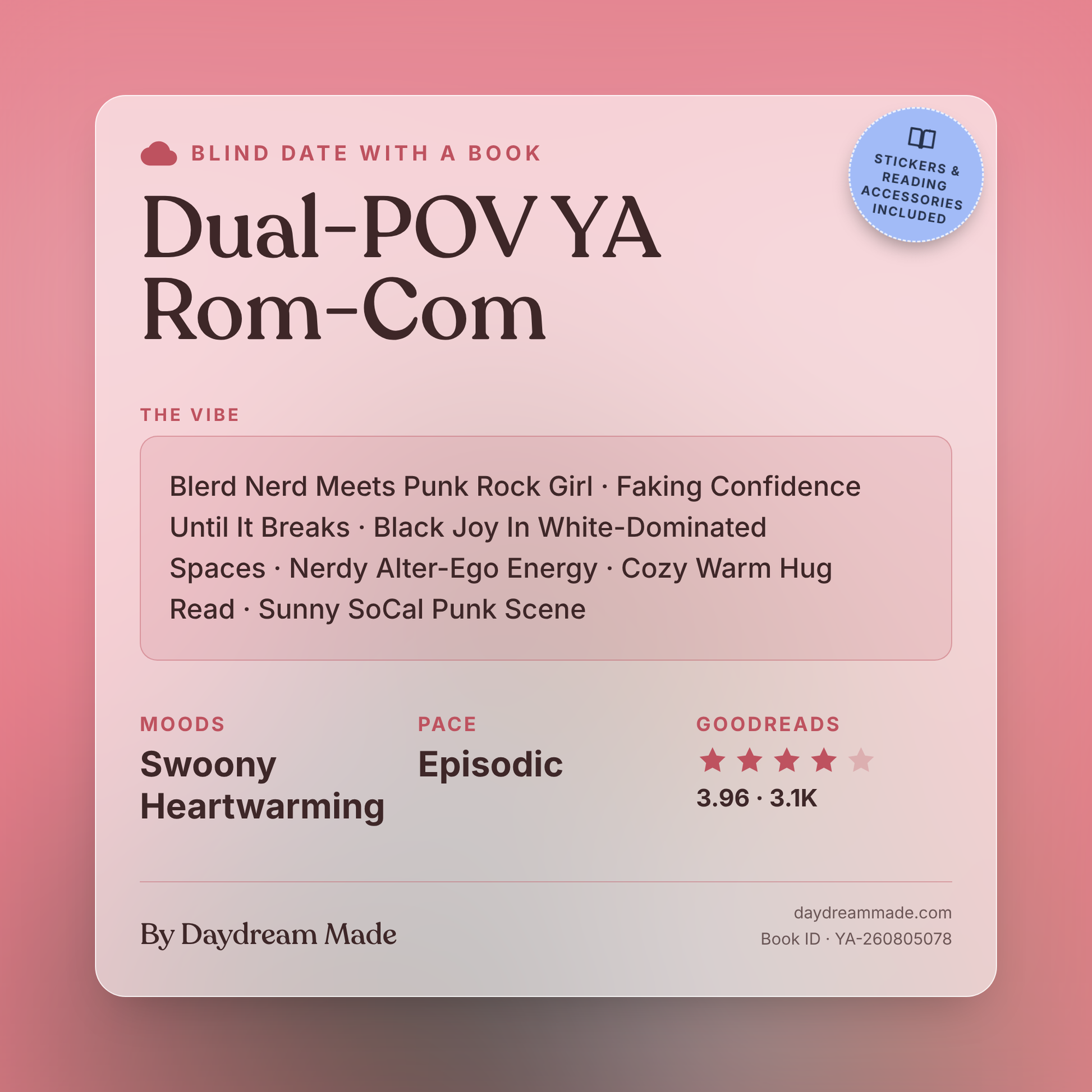 Blind Date With A Book that includes the following themes: Dual-POV YA Rom-Com, Blerd Nerd Meets Punk Rock Girl, Faking Confidence Until It Breaks, Black Joy In White-Dominated Spaces, Nerdy Alter-Ego Energy, Cozy Warm Hug Read, Sunny SoCal Punk Scene