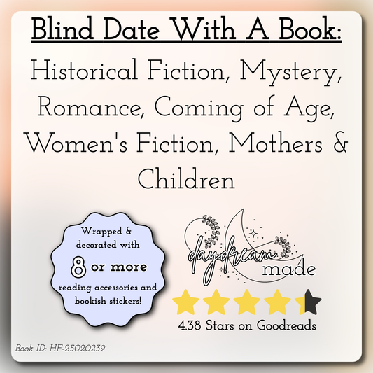 Blind Date With A Book that includes the following themes: Historical Fiction, Mystery, Romance, Coming of Age, Women's Fiction, Mothers & Children