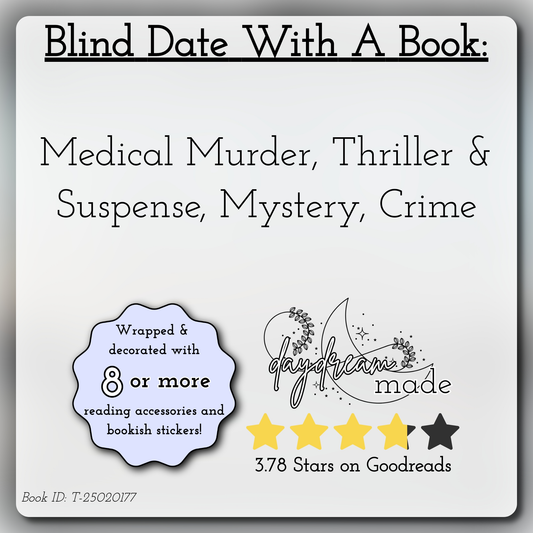 Blind Date With A Book that includes the following themes: Medical Murder, Thriller & Suspense, Mystery, Crime