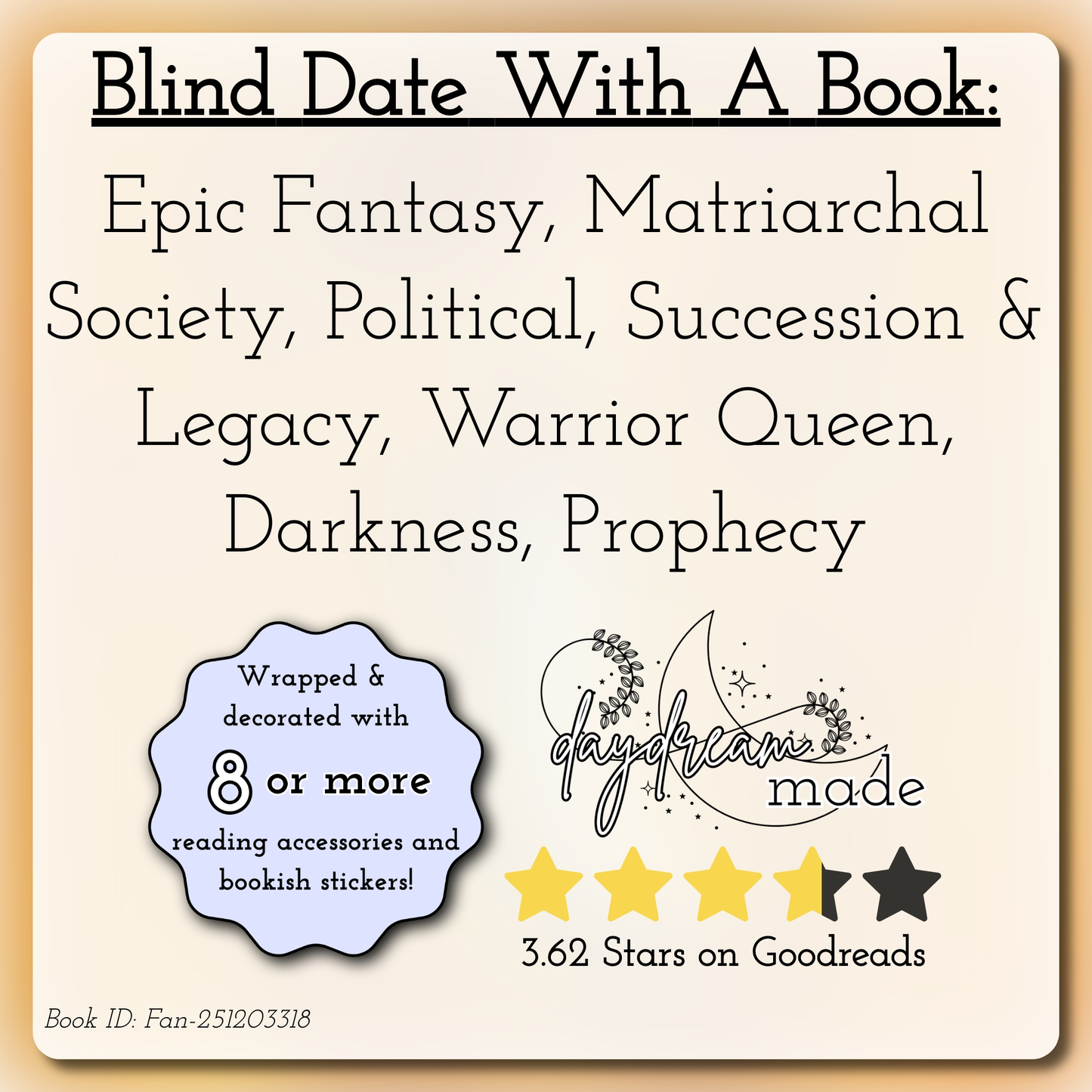 Blind Date With A Book that includes the following themes: Epic Fantasy, Matriarchal Society, Political, Succession & Legacy, Warrior Queen, Darkness, Prophecy