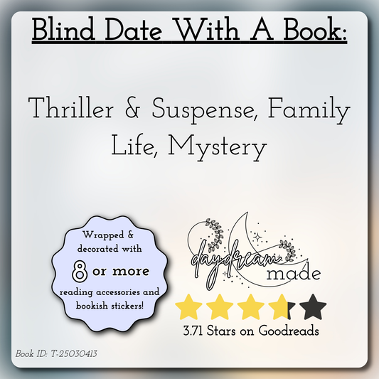 Blind Date With A Book that includes the following themes: Thriller & Suspense, Family Life, Mystery
